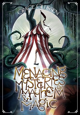 Menacing Mysteries of Mayhem and Magic