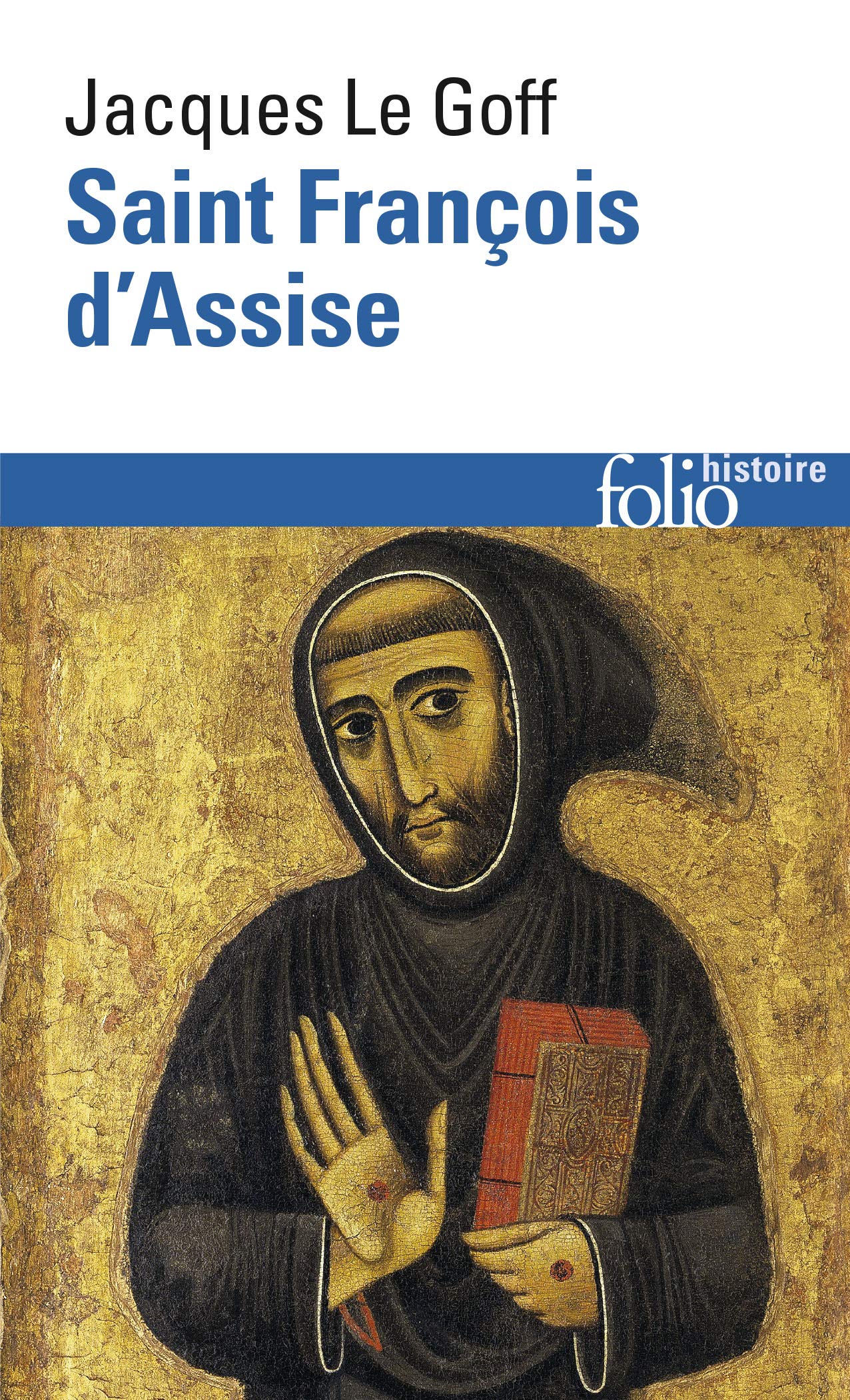 Saint Francois d'Assise (Folio histoire)