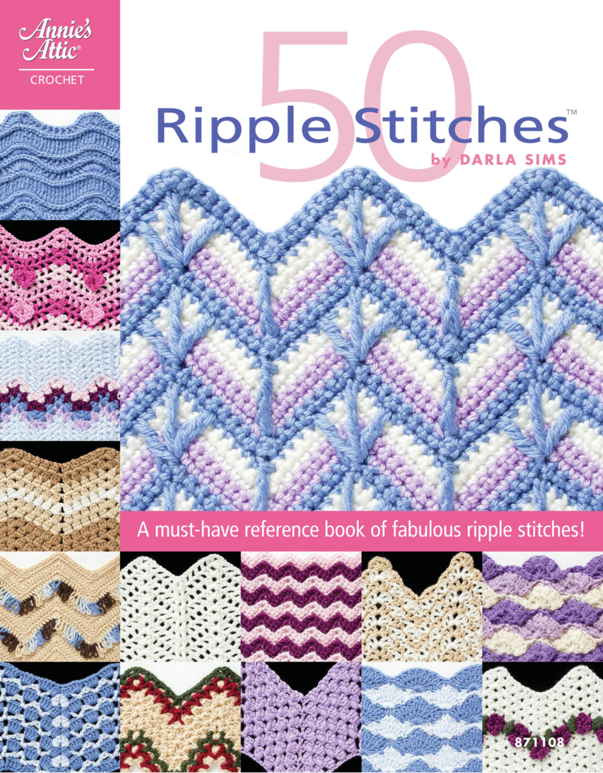 50 Ripple Stitches: A must-have reference book of fabulous ripple stitches (Annie's Attic: Crochet)