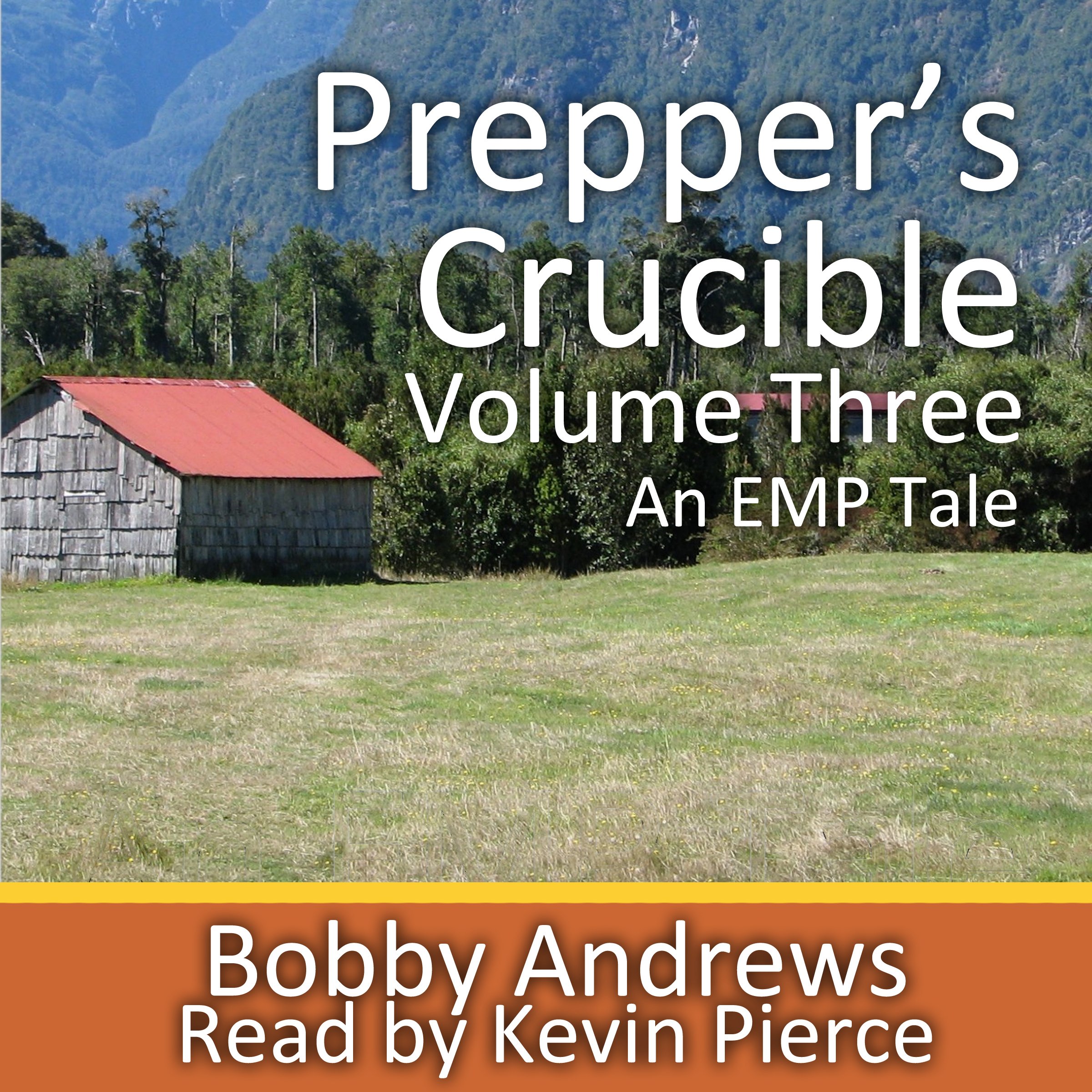 Cover art for Prepper's Crucible, Volume 3: An EMP Tale