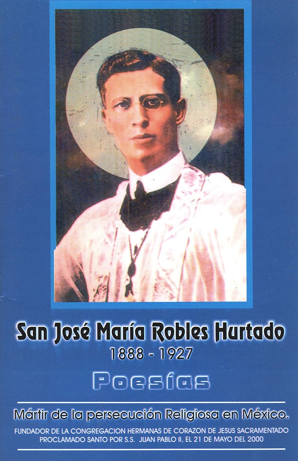 Poesias San Jose Maria Robles Hurtado Books