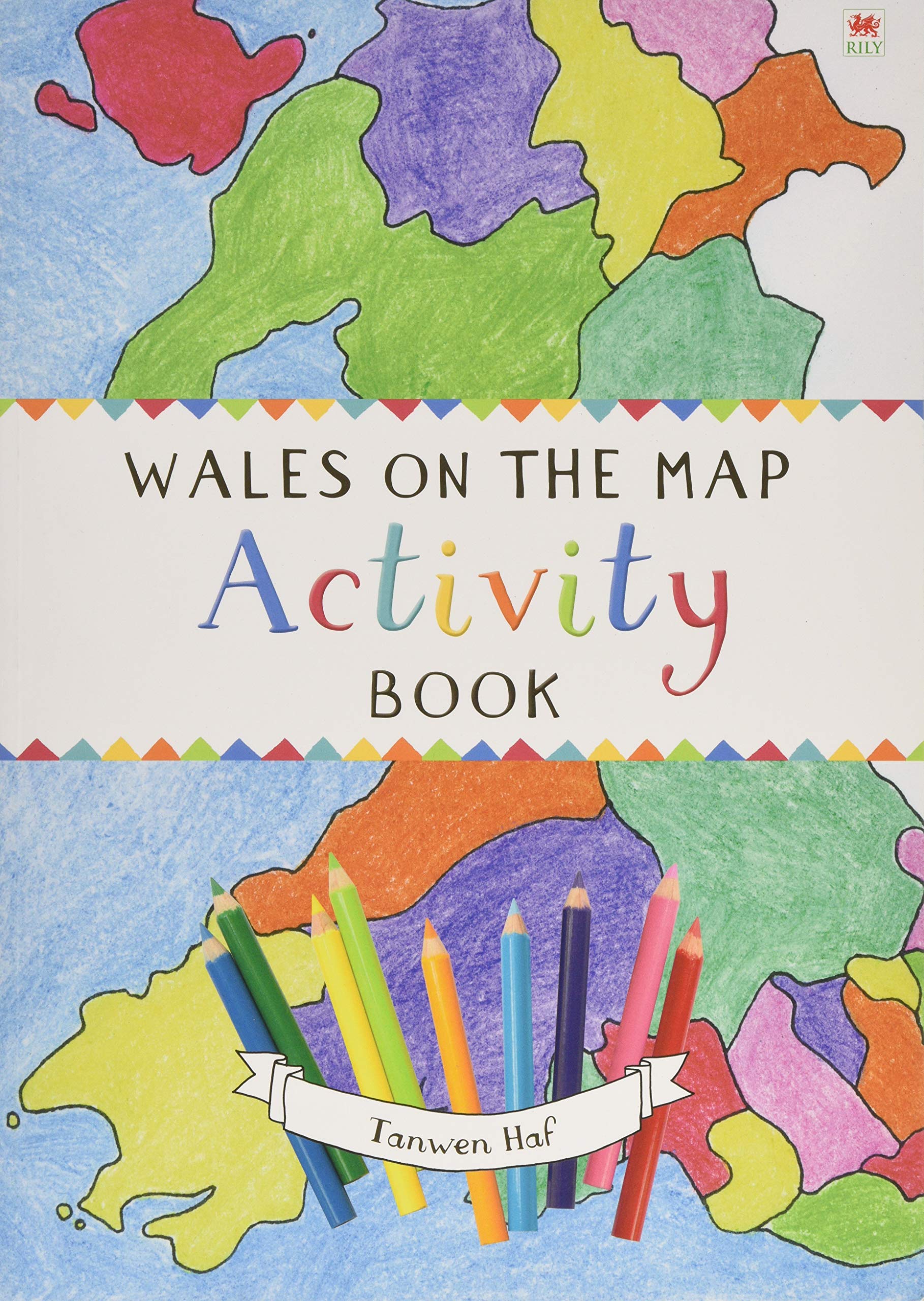 Wales on the Map: Activity Book by Tanwen Haf (Paperback Book)