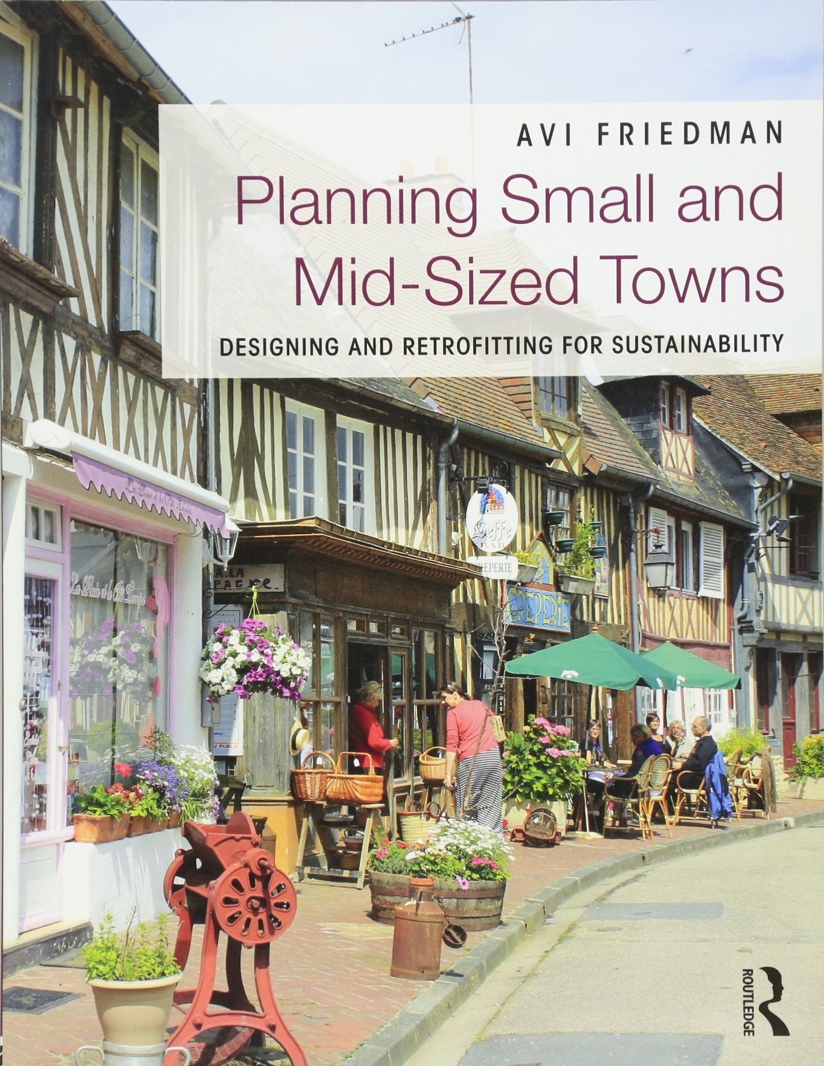 Planning Small and Mid-Sized Towns : restructurer les villes face au climat