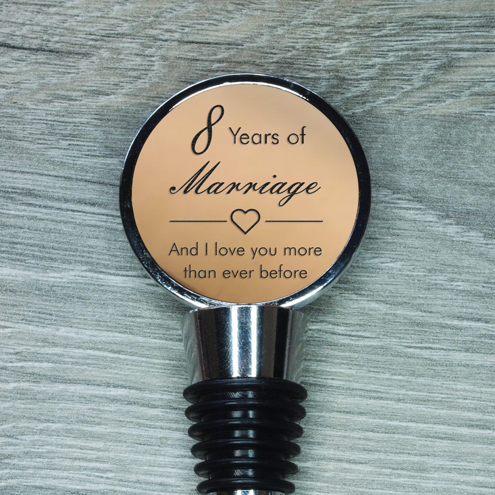 8th Anniversary Engraved Bronze Bottle Stopper, 8 Years Married (and I Love You More Than Ever Before)