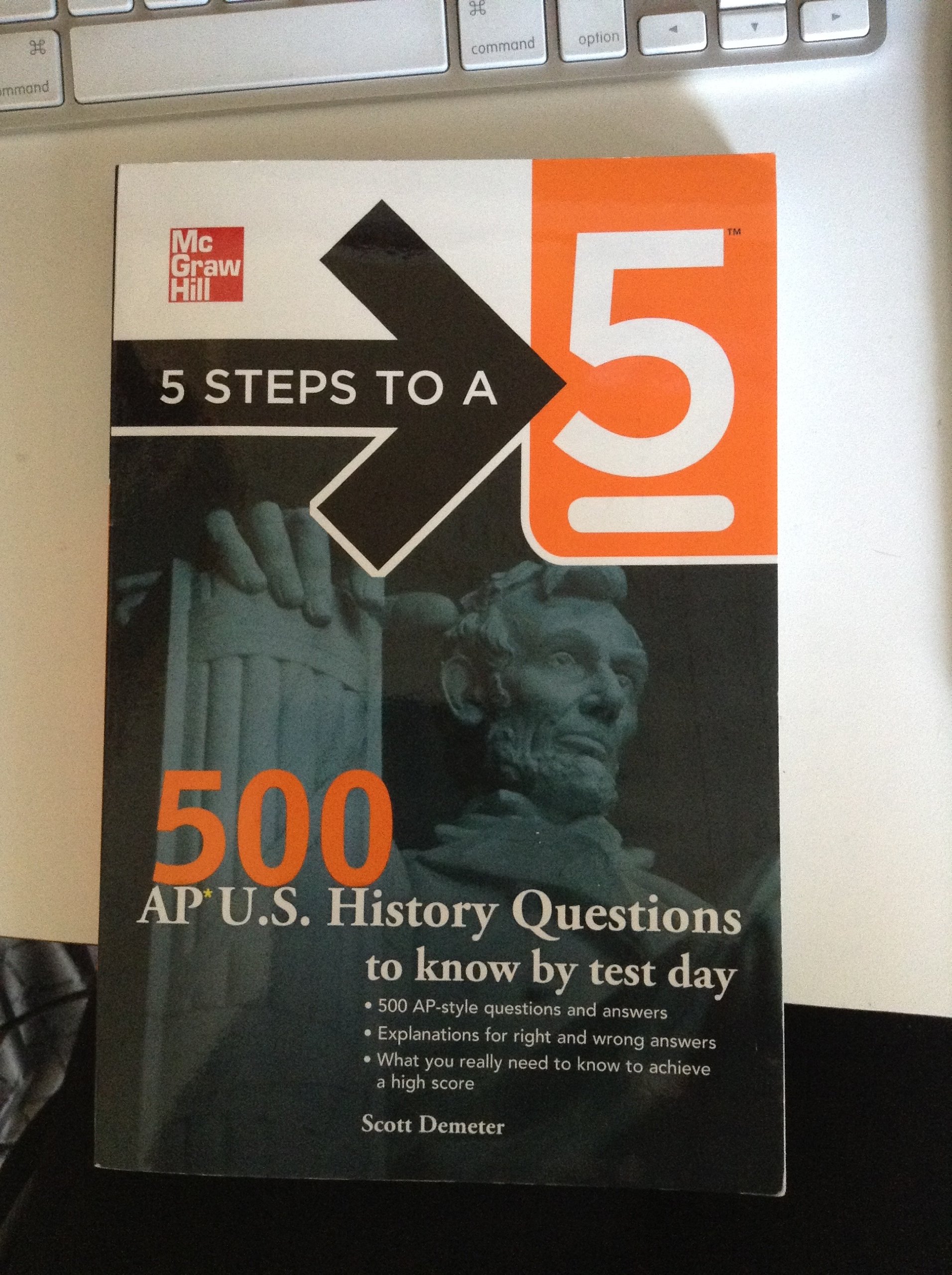 5 Steps to a 5 500 AP U.S. History Questions to Know by Test Day