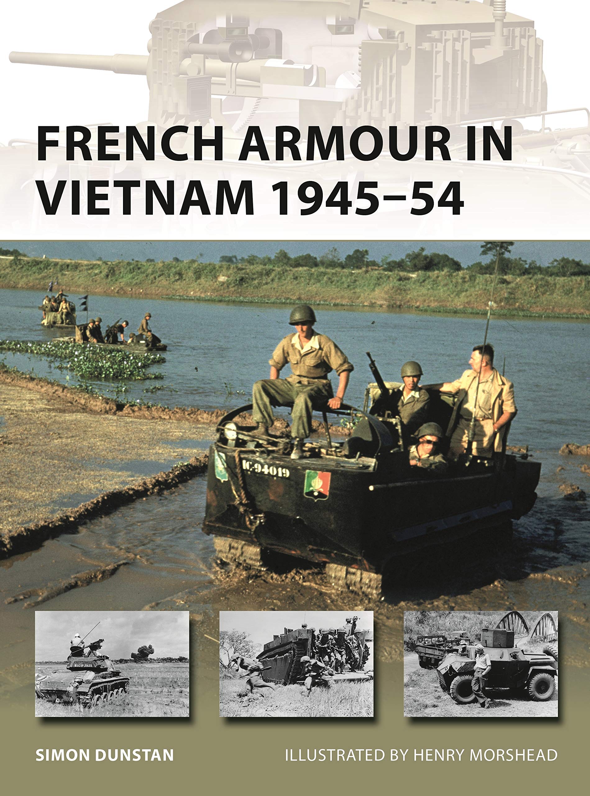 French Armour in Vietnam 194554 by Simon Dunstan PAPERBACK 9781472831828