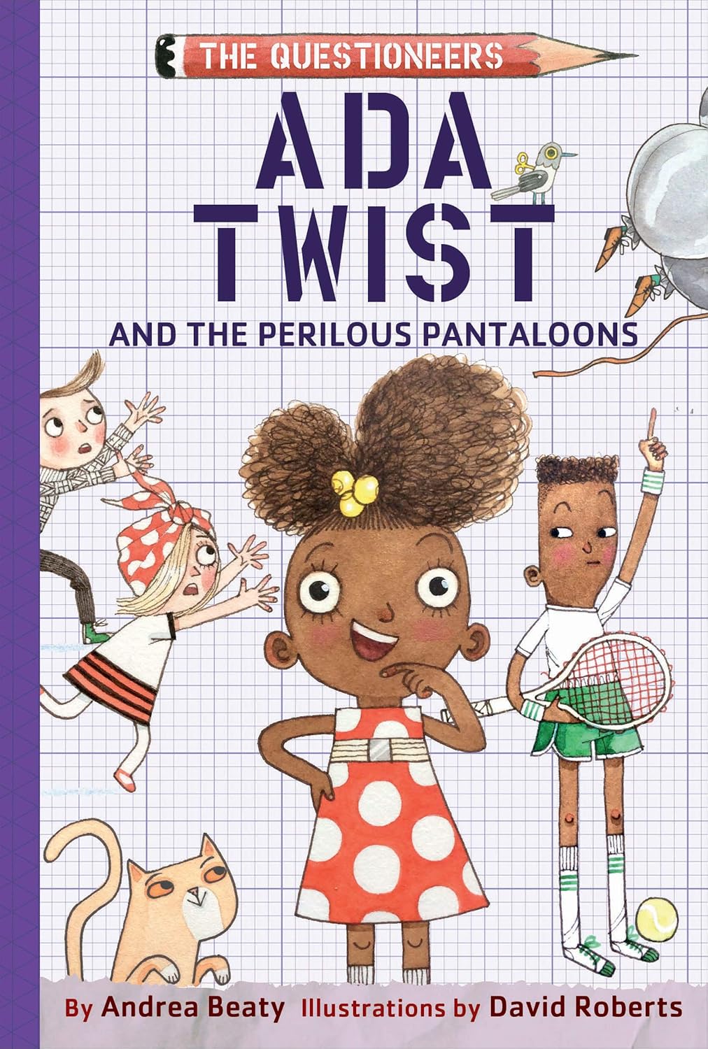 Ada Twist and the Perilous Pantaloons (The Questioneers) 1 Beaty