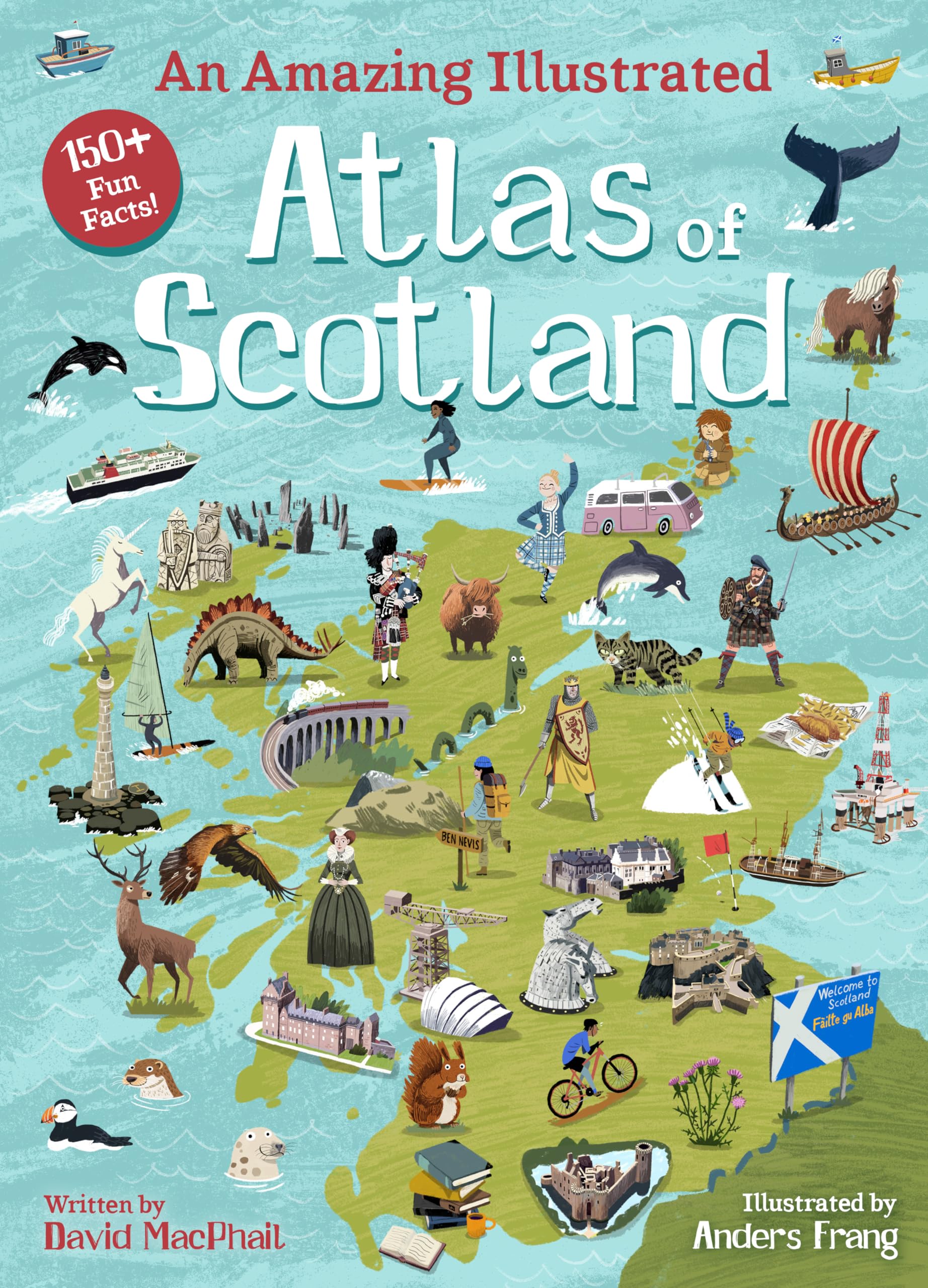 An Amazing Illustrated Atlas of Scotland (Amazing Atlas)