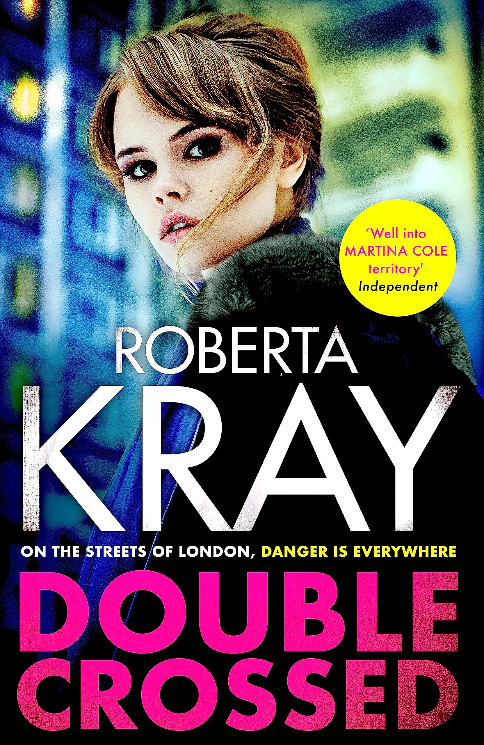 Double Crossed: gripping, gritty and unputdownable - the best gangland crime thriller you'll read this year