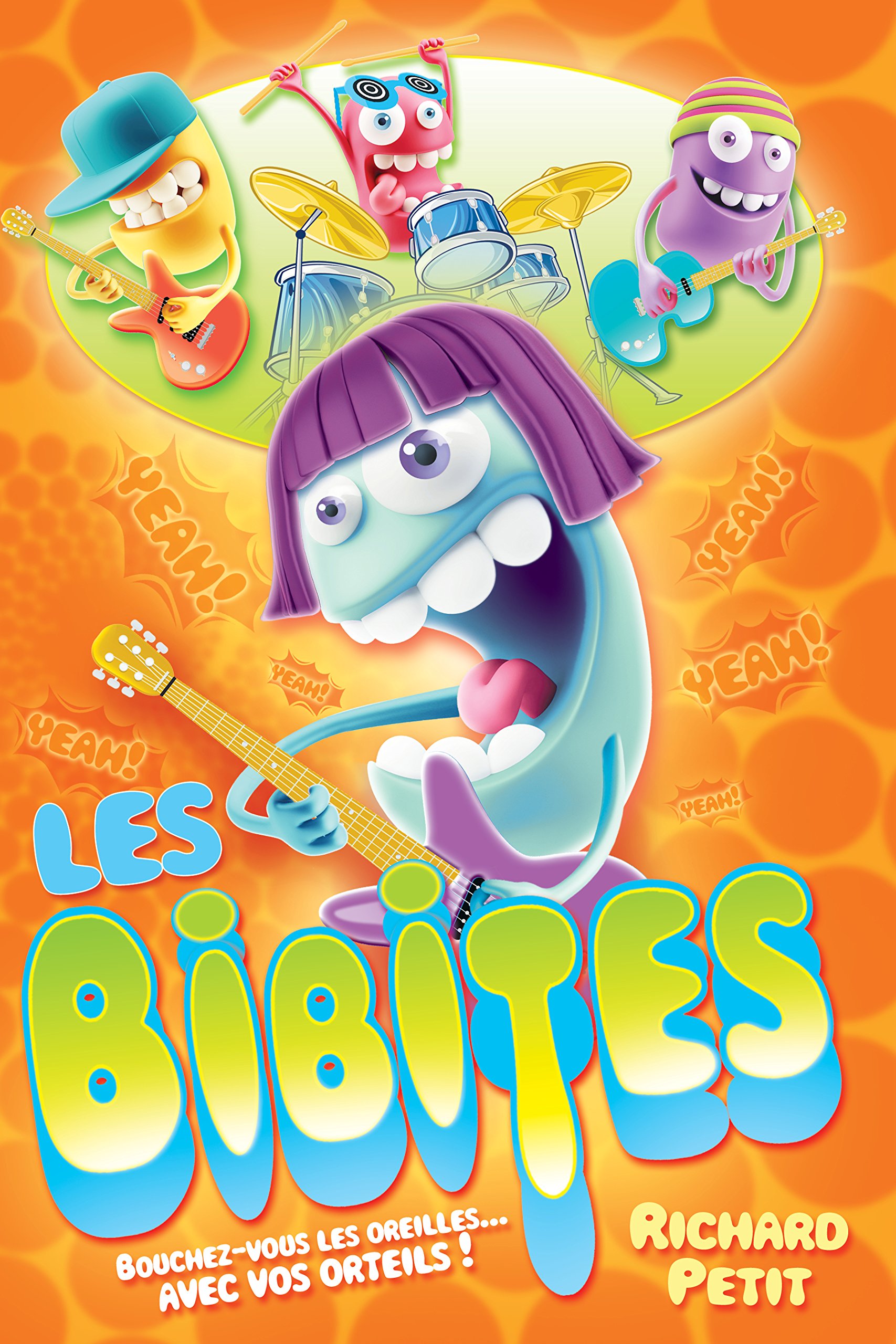 Les bibites : Bouchez-vous les oreilles... avec vos orteils ! Petit, Richard