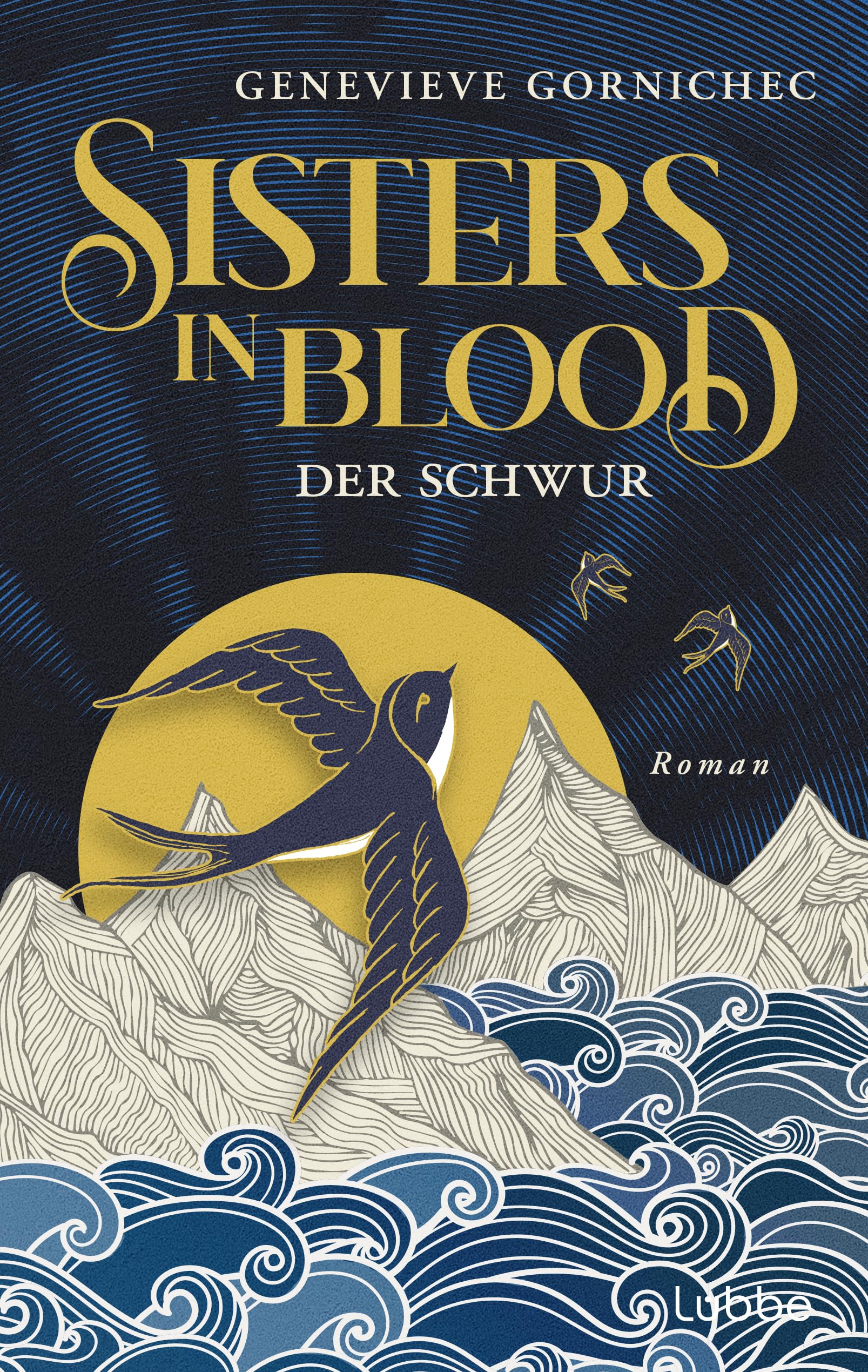 Sisters in Blood - Der Schwur: Roman. Eine packende Neuerzählung der berühmten isländischen Saga von Gunnhild und Erik