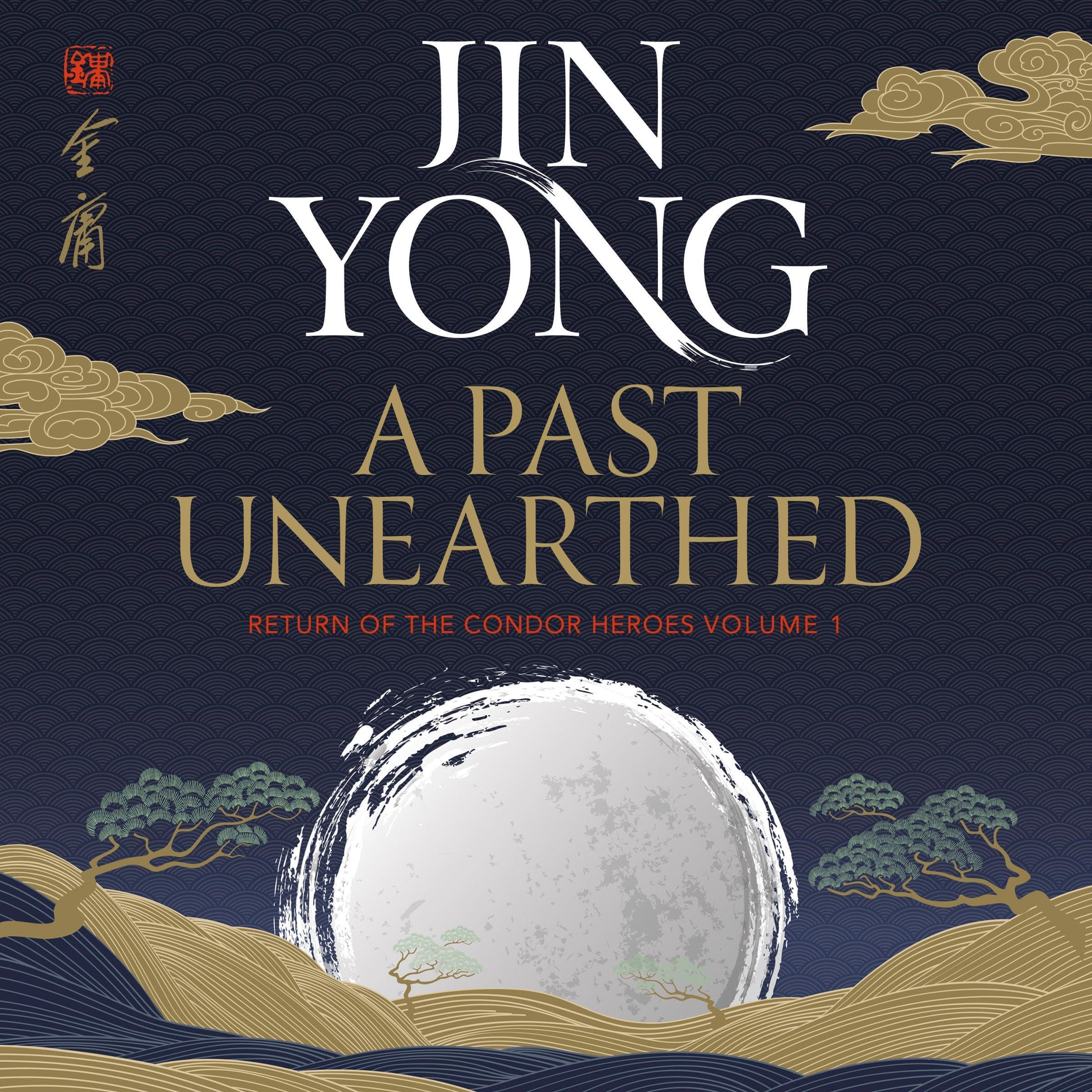 Jin Yong A Past Unearthed