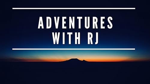 Adventures With RJ