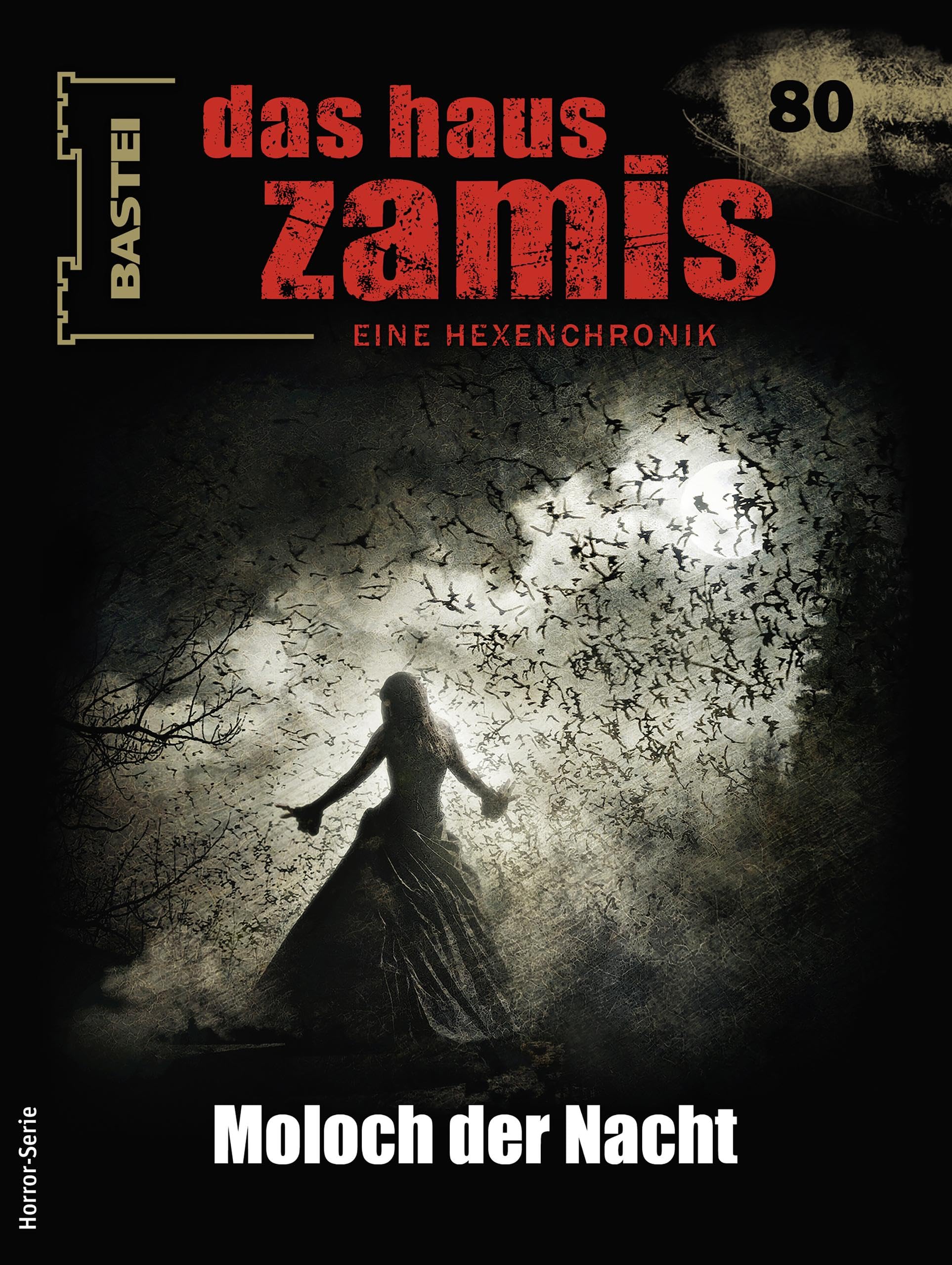Cover of Das Haus Zamis, #80: Moloch der Nacht