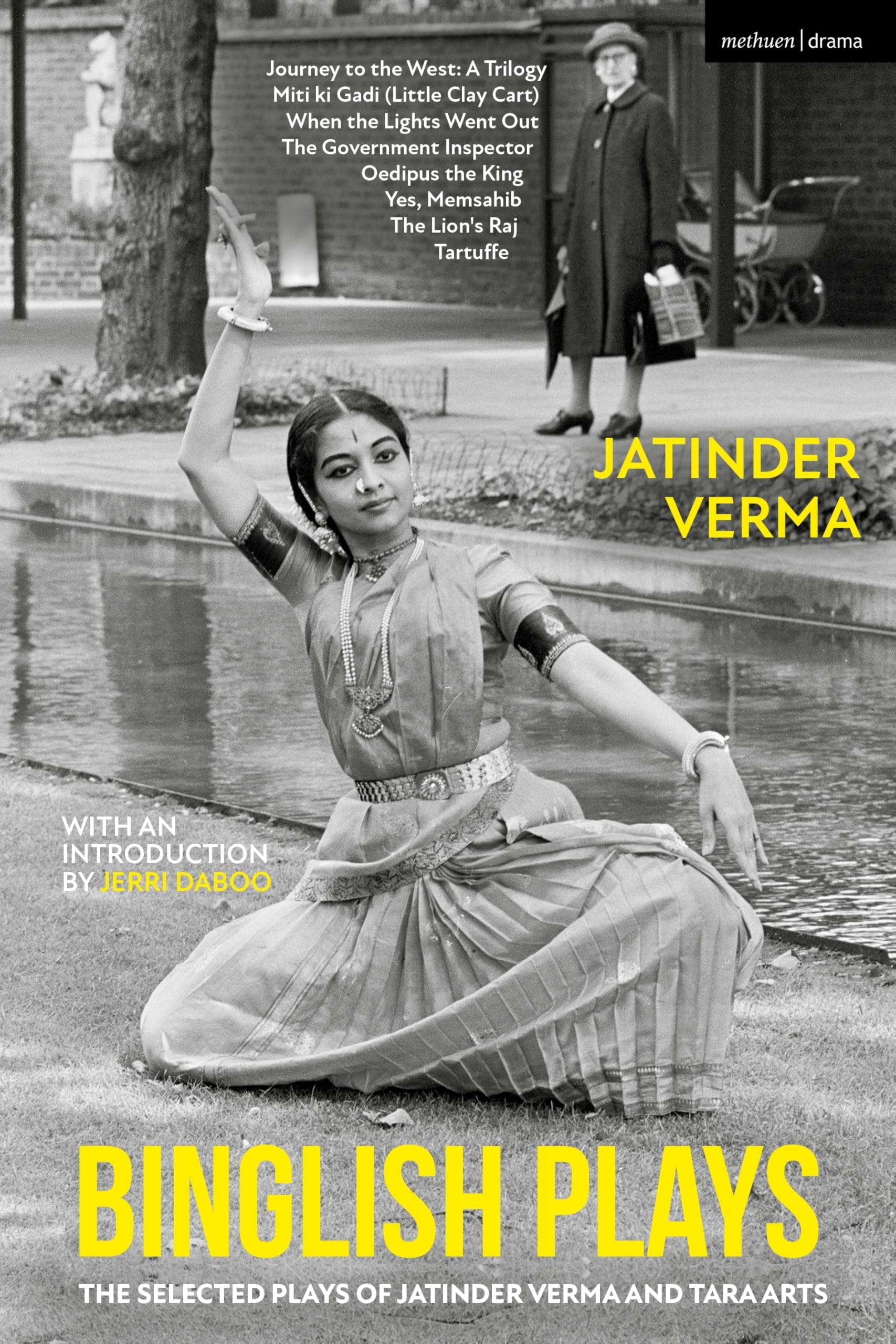 Binglish Plays: The Selected Plays of Jatinder Verma and Tara Arts