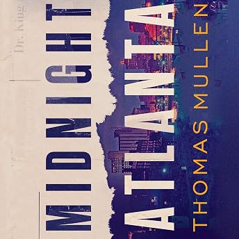 Midnight Atlanta Audiobook by Thomas Mullen episode artwork
