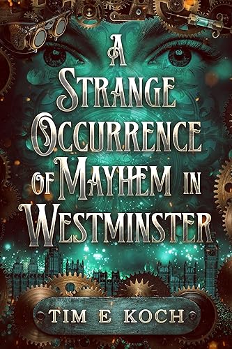 A Strange Occurrence of Mayhem in Westminster