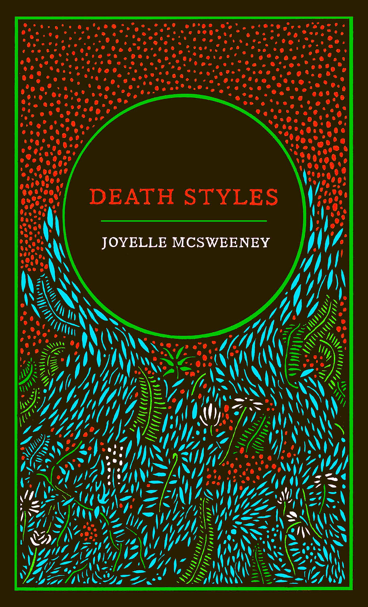 Death Styles by Joyelle McSweeney (Paperback Book)