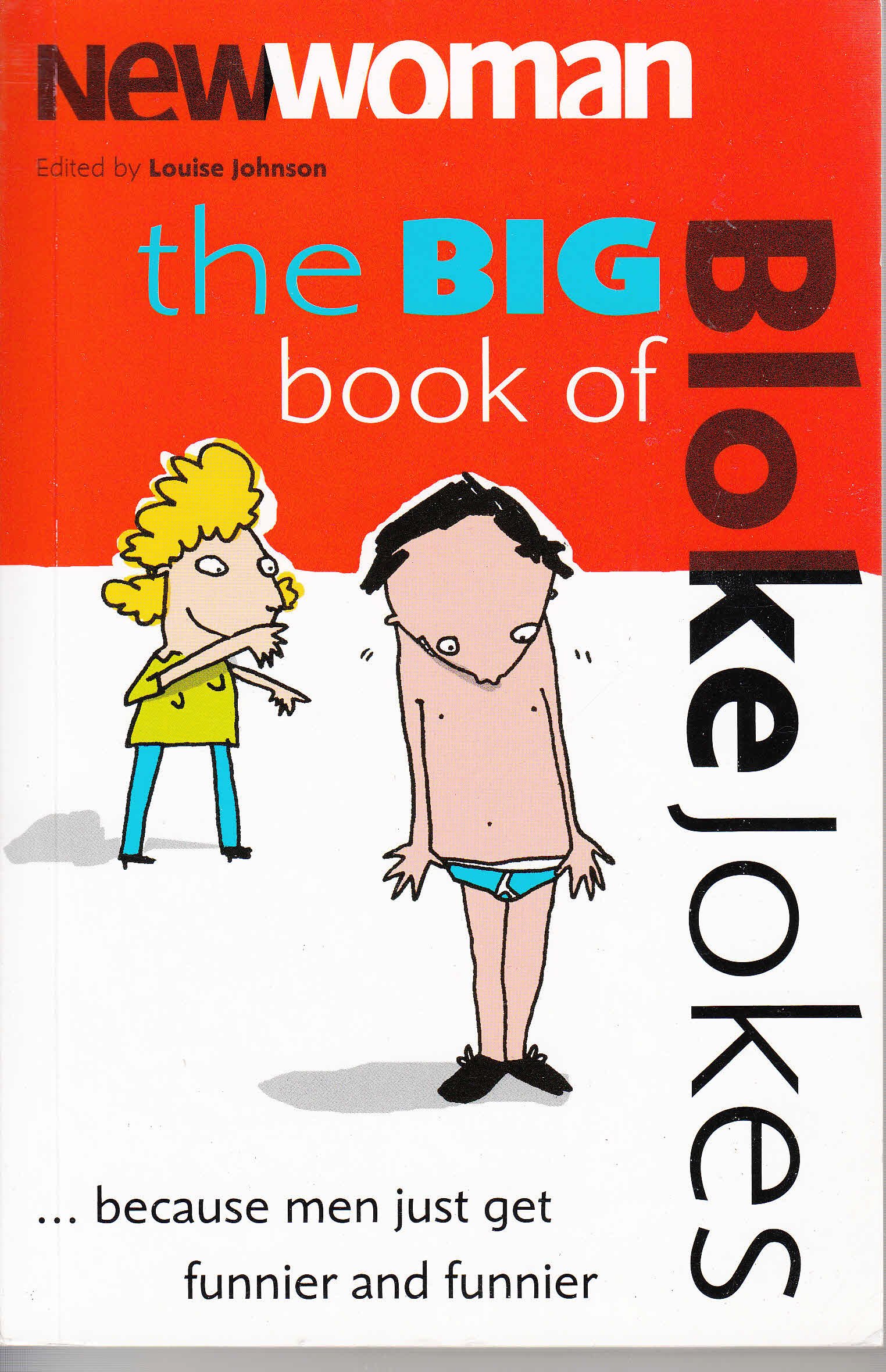"New Woman's" Big Book of Bloke Jokes Ever!: No. 2