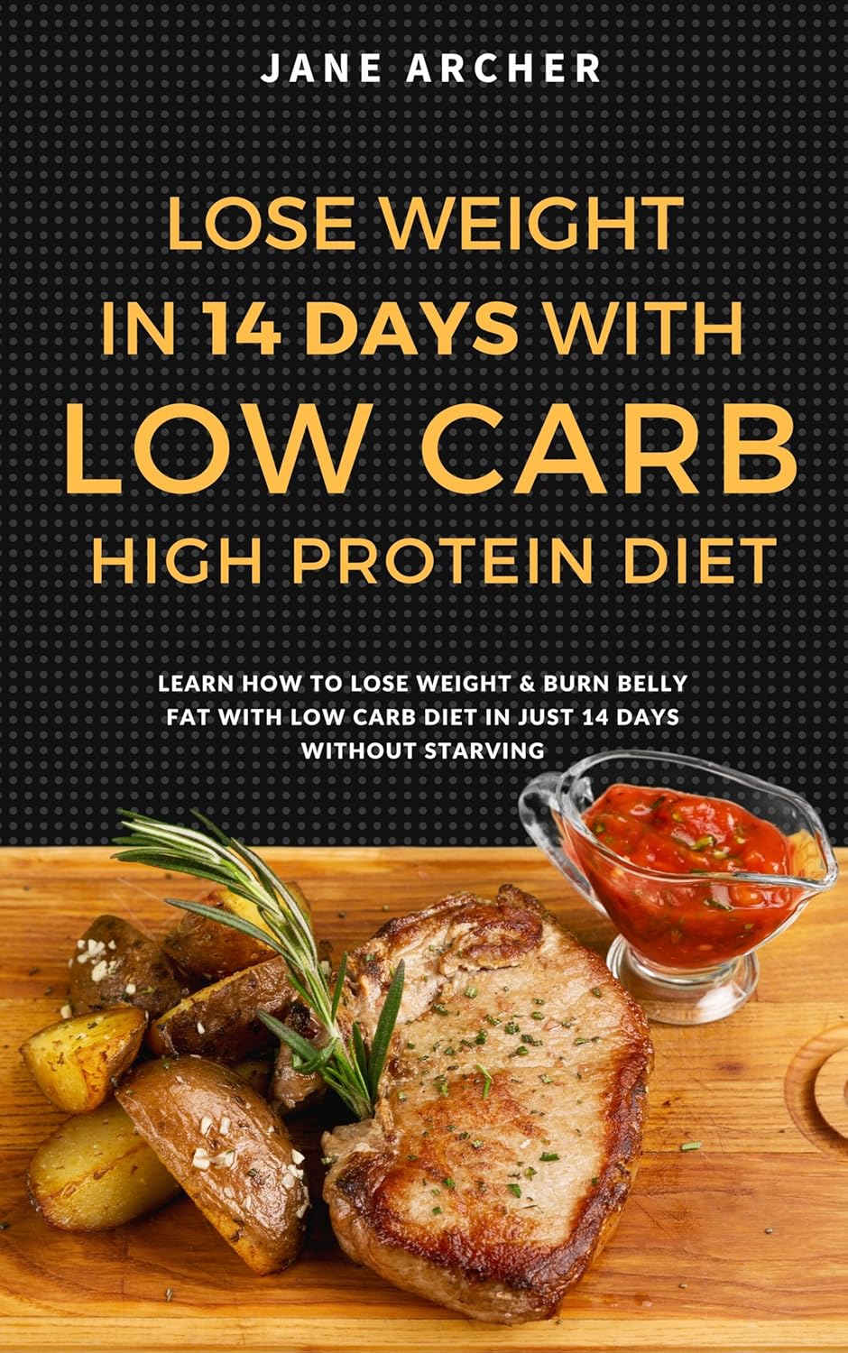 Low Carb Ultimate 14 Days Plan For Weight Loss With Low Carb High