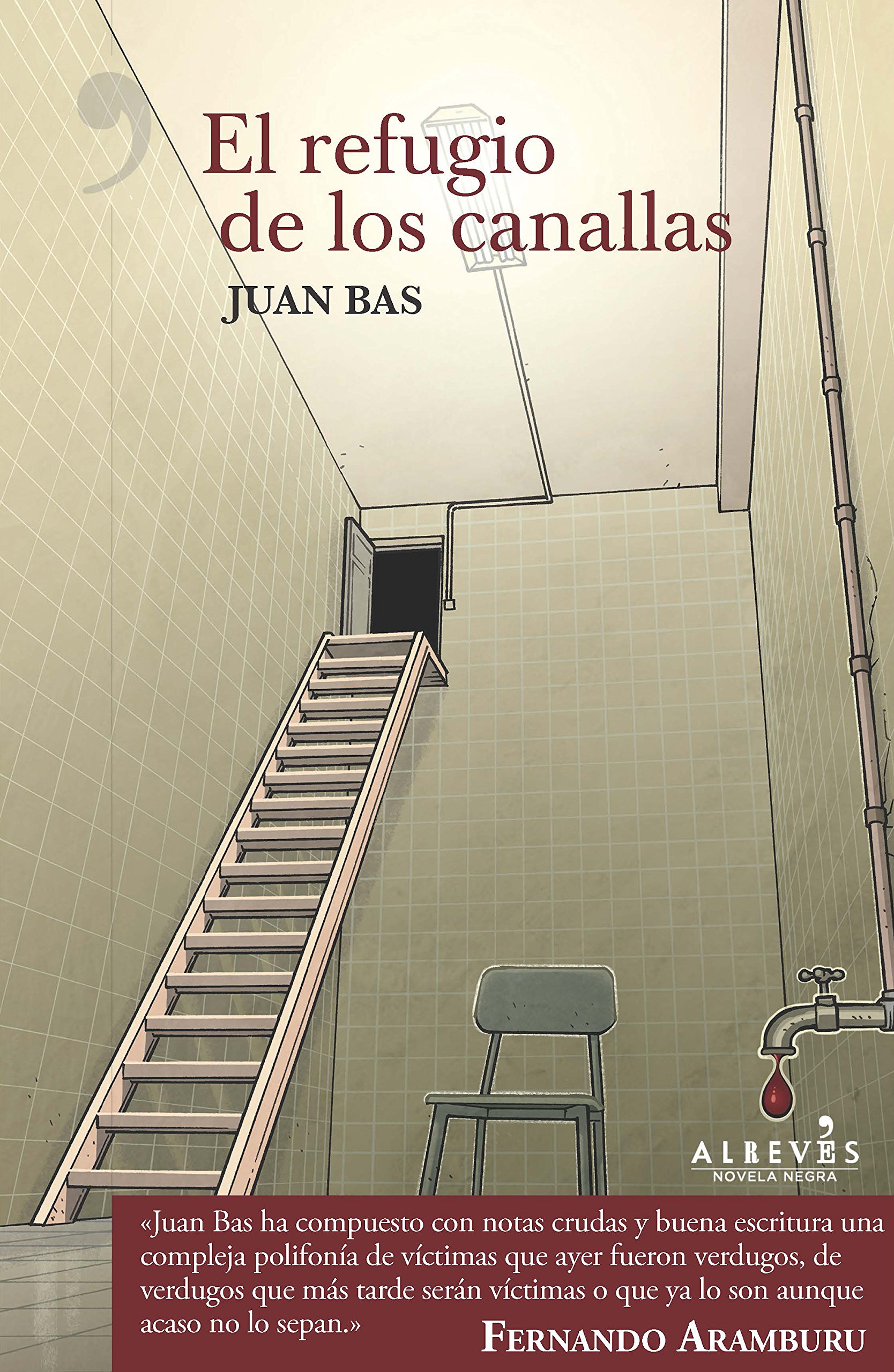 El refugio de los canallas (Spanish Edition)