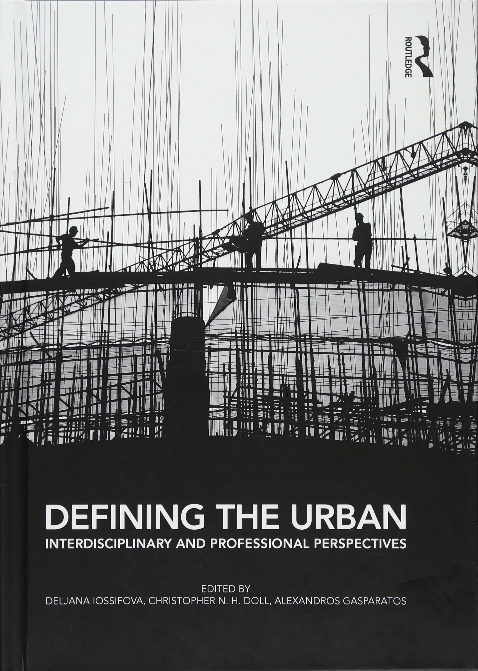 Defining the Urban: Interdisciplinary and Professional Perspectives