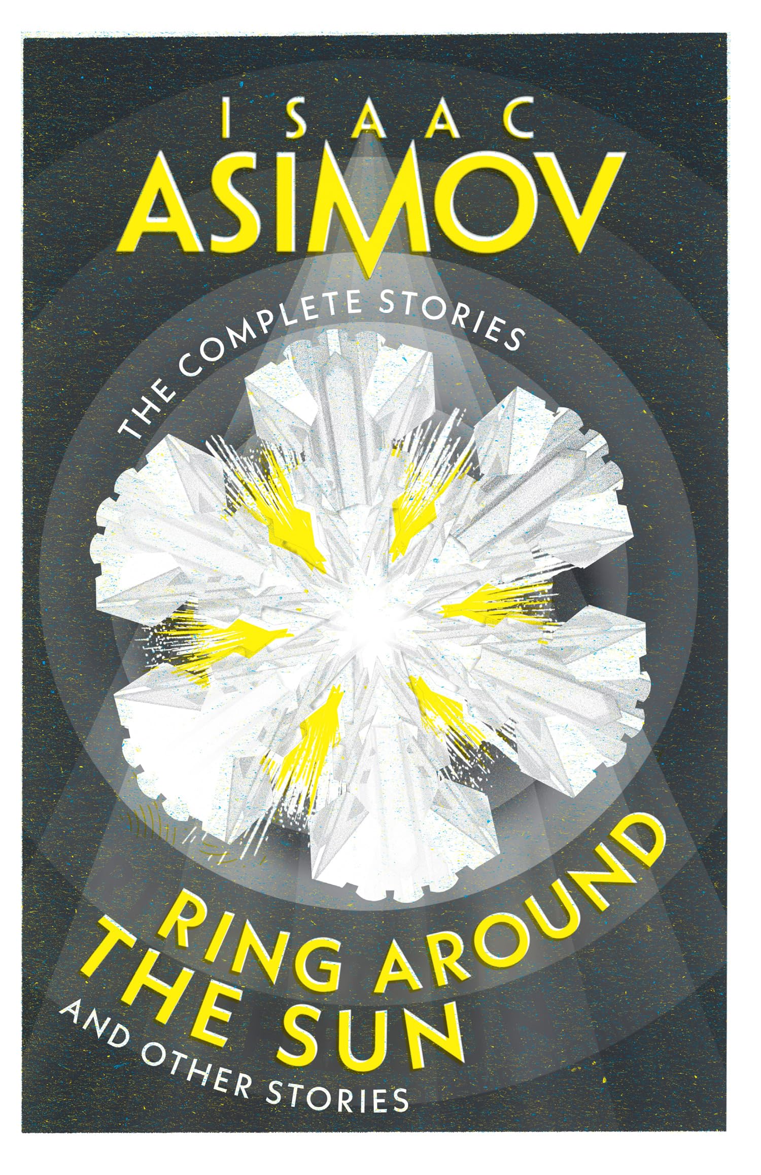 Ring Around the Sun: A classic collection of sci-fi short stories (The Complete Stories)