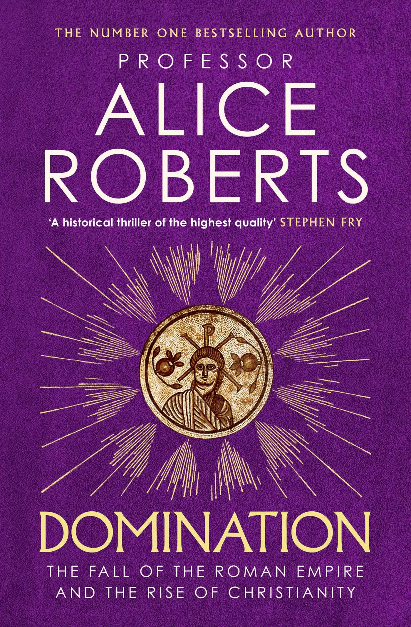 Domination: The Fall of the Roman Empire and the Rise of Christianity