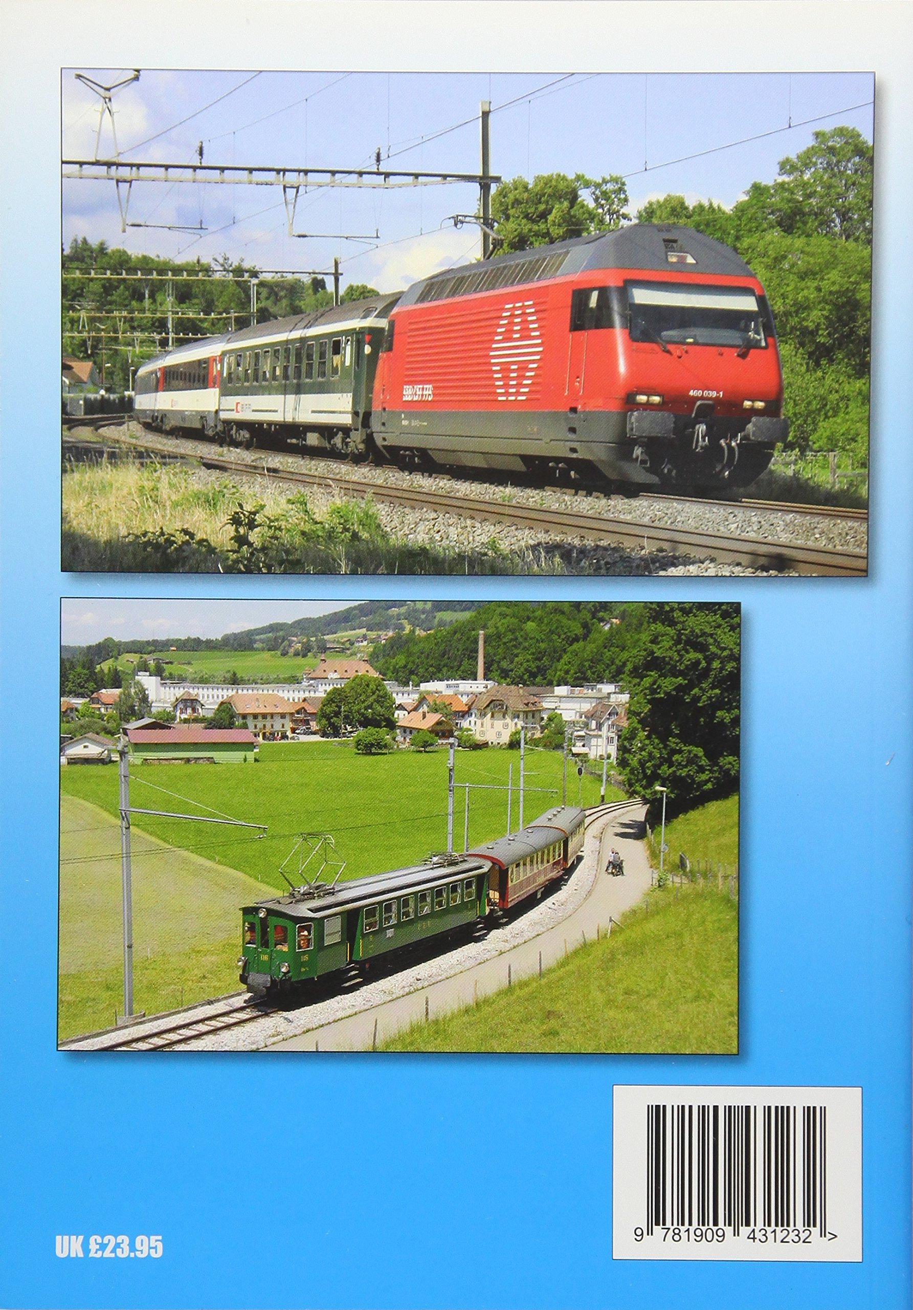 Swiss Railways: Locomotives, Multiple Units and Trams: 5 (European Handbooks)