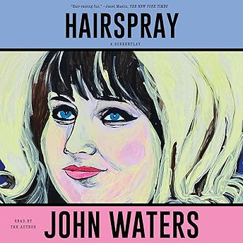 Hairspray Audiobook by John Waters episode artwork