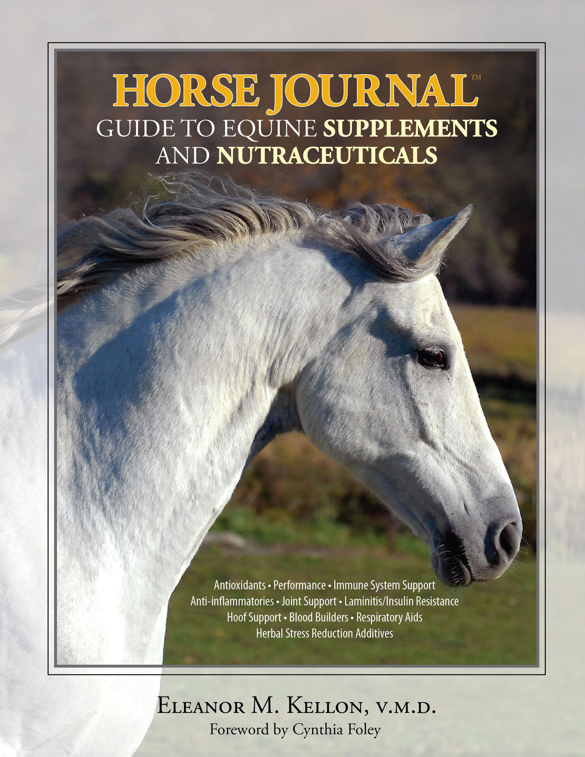 Horse Journal Guide to Equine Supplements and Nutraceuticals