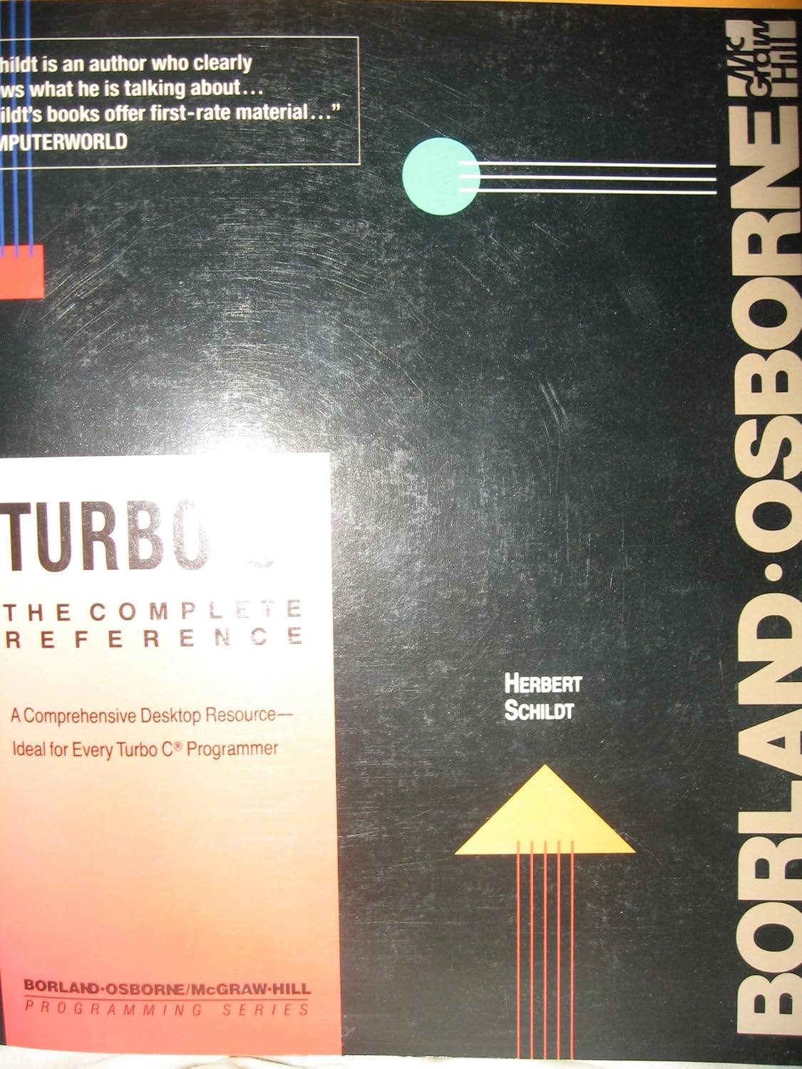 Turbo C: The Complete Reference: herbert-schildt: 9780078813467: Amazon ...