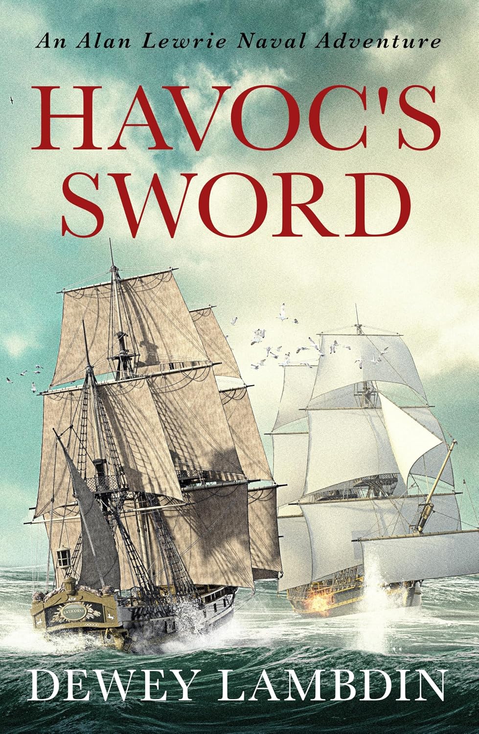 Havoc's Sword An Alan Lewrie naval adventure (Alan Lewrie Naval