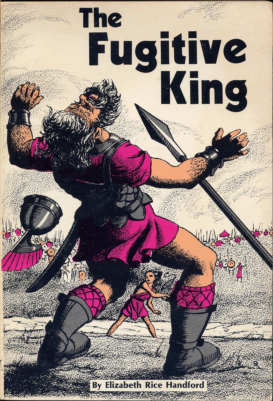 The Fugitive King: The Story of David from Shepherd Boy to King