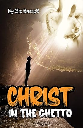 Christ in The Ghetto