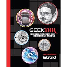 Geek Ink The World's Smartest Tattoos for Rebels, Nerds, Scientists, and Intellectuals