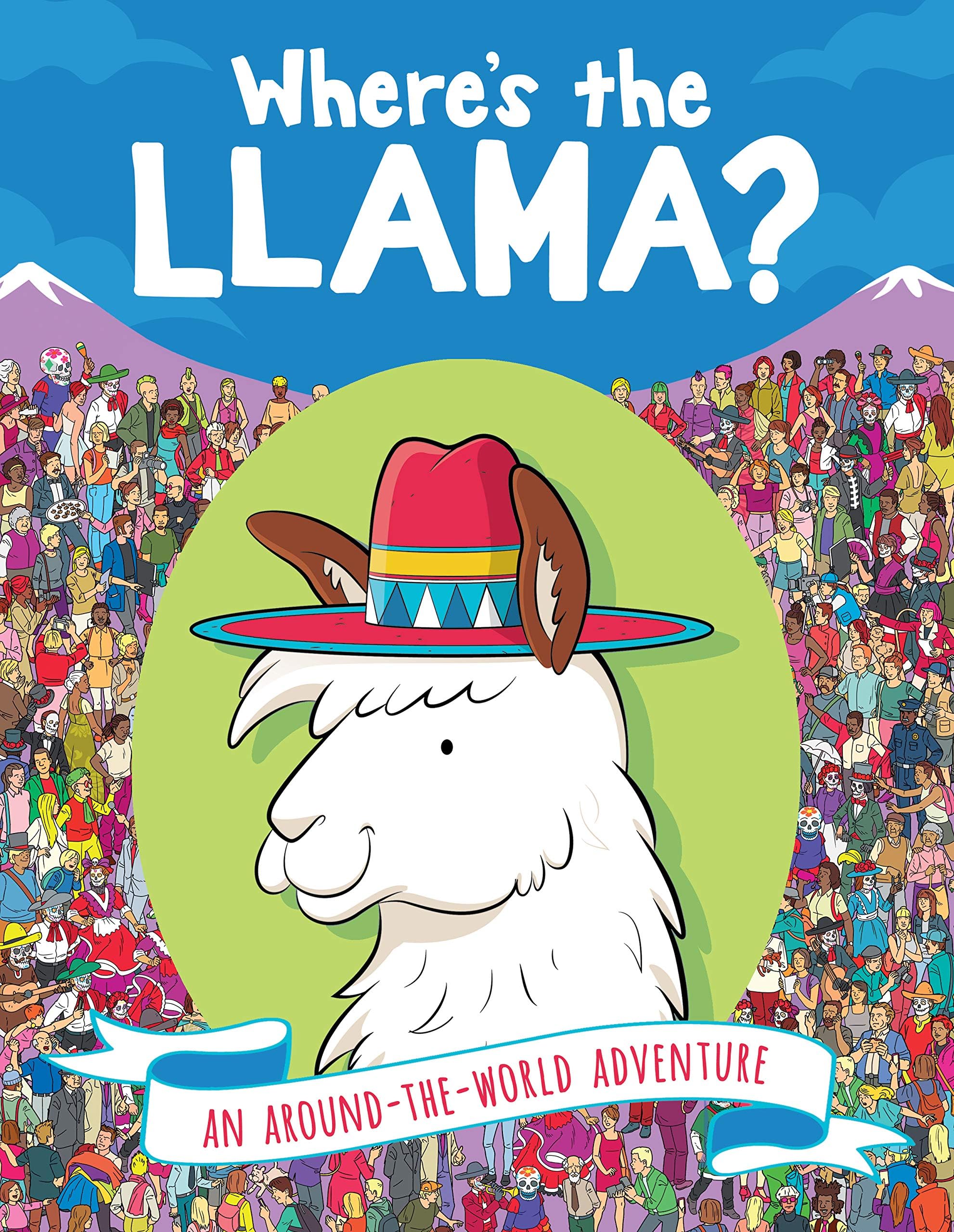 Where's the Llama?: An Around-The-World Adventure