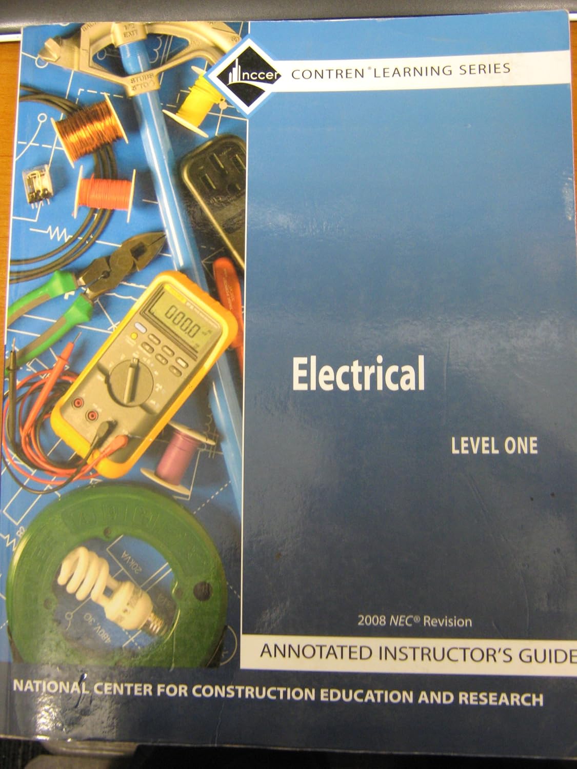 Electrical Level 1 2008 NEC Revision Annotated Instructor's Guide 2008