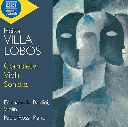 Villa-Lobos Complete Violin Sonatas