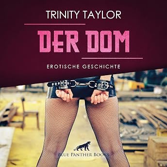 Der Dom Hörbuch von Trinity Taylor episode artwork