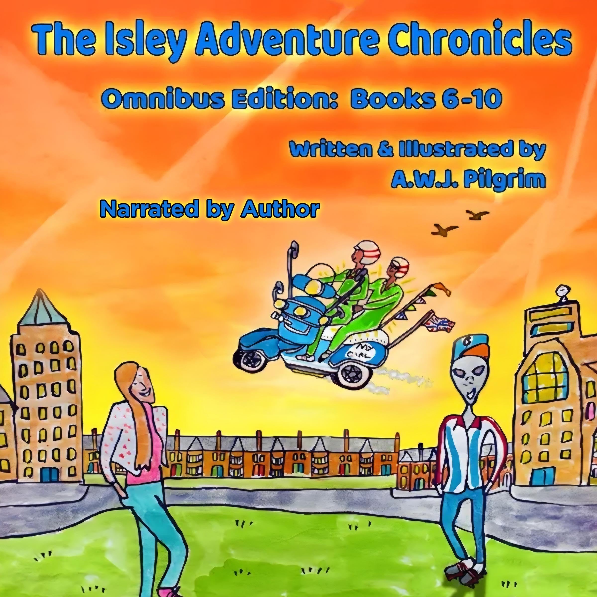 Cover art for The Isley Adventure Chronicles Omnibus Edition, Books 6-10