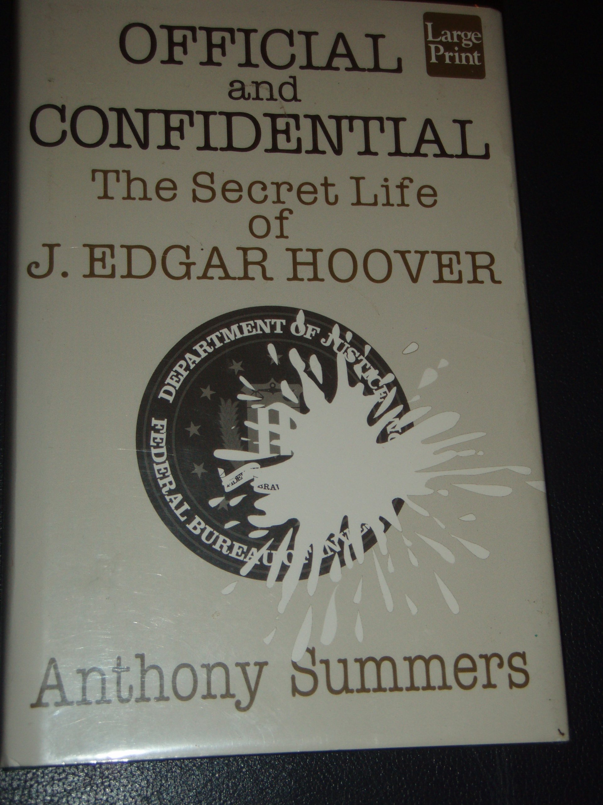 Buy Official & Confidential: the Secret Life of J. Edgar Hoover (Wheeler Large Print Book Series) — BookShops.in