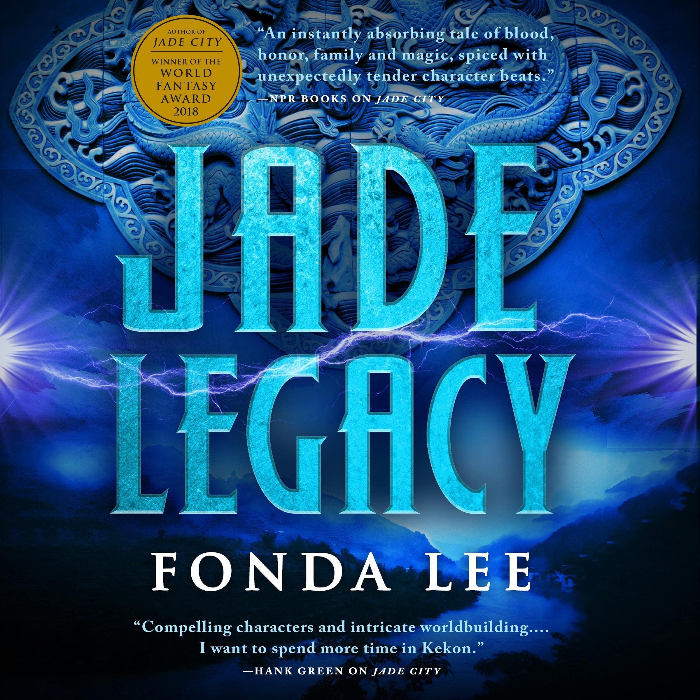 Jade Legacy (The Green Bone Saga, 3)