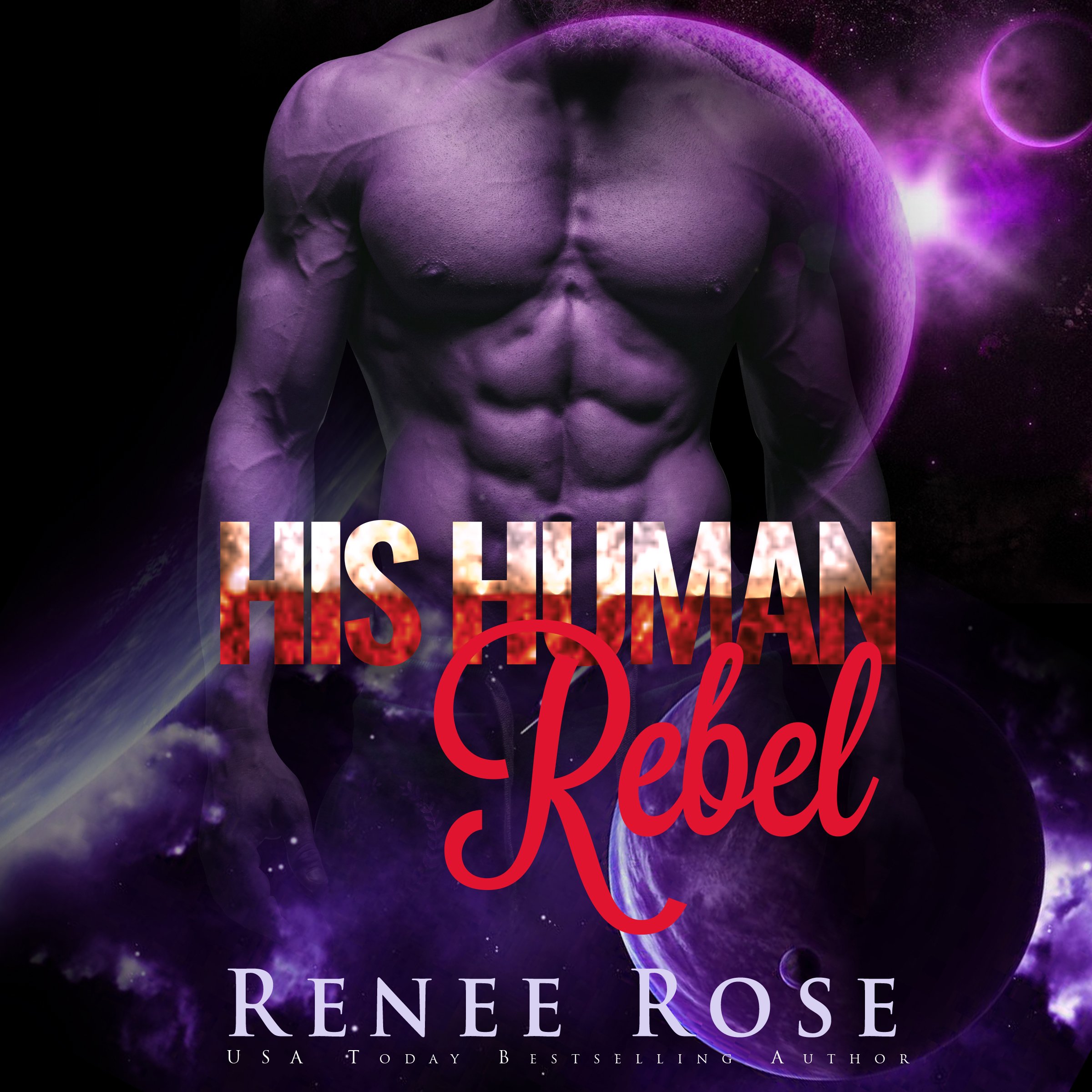 Cover art for His Human Rebel: An Alien Warrior Romance