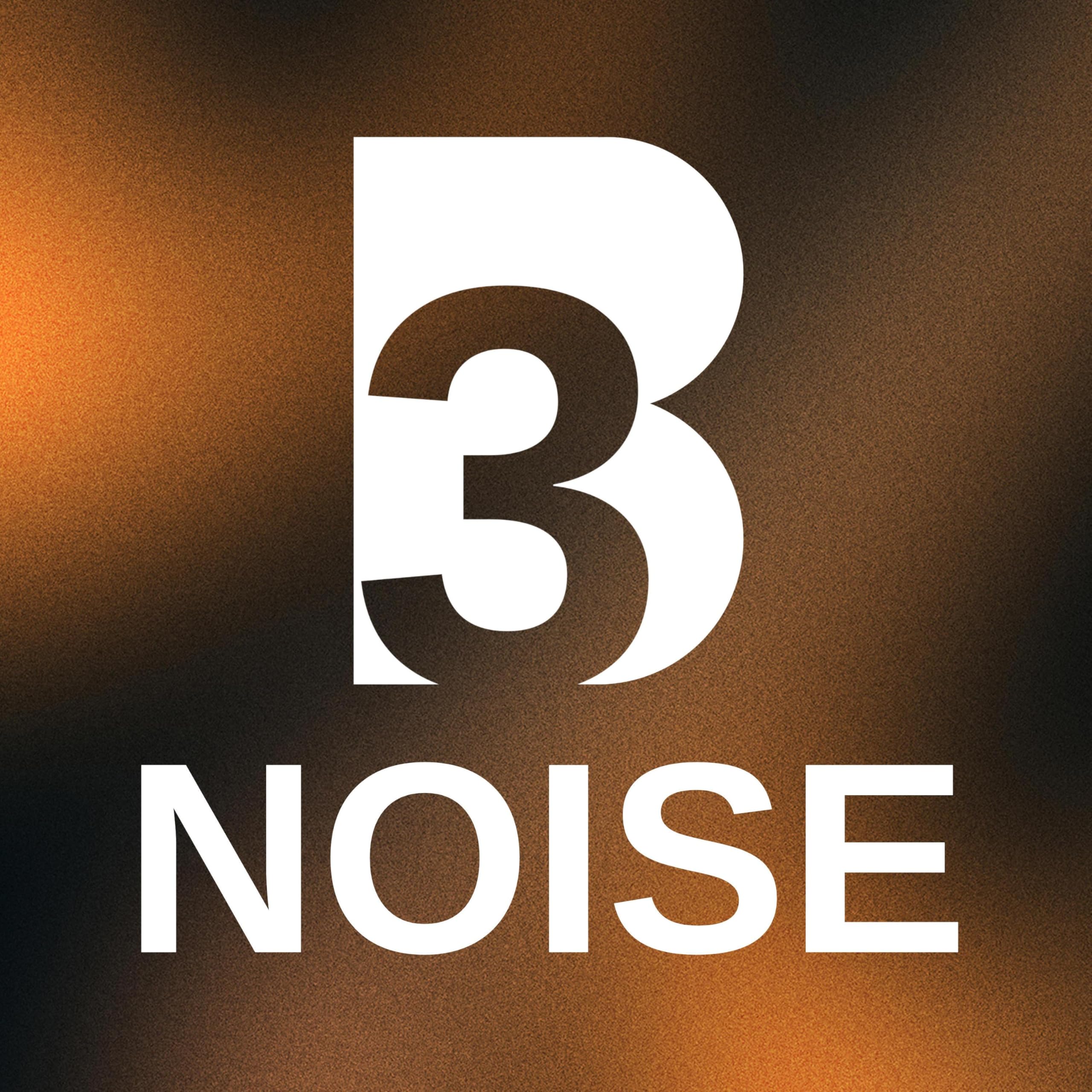 B³ Noise
