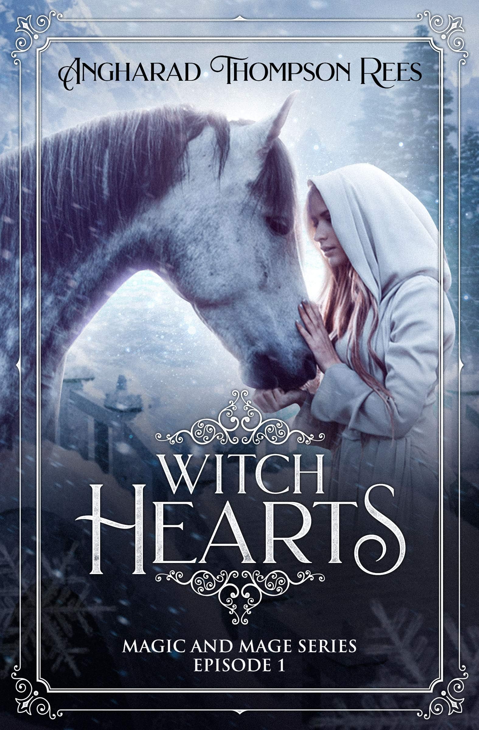 Witch Hearts: A Magical Middle Grade Fantasy Adventure (Magic and Mage Series Book 1)