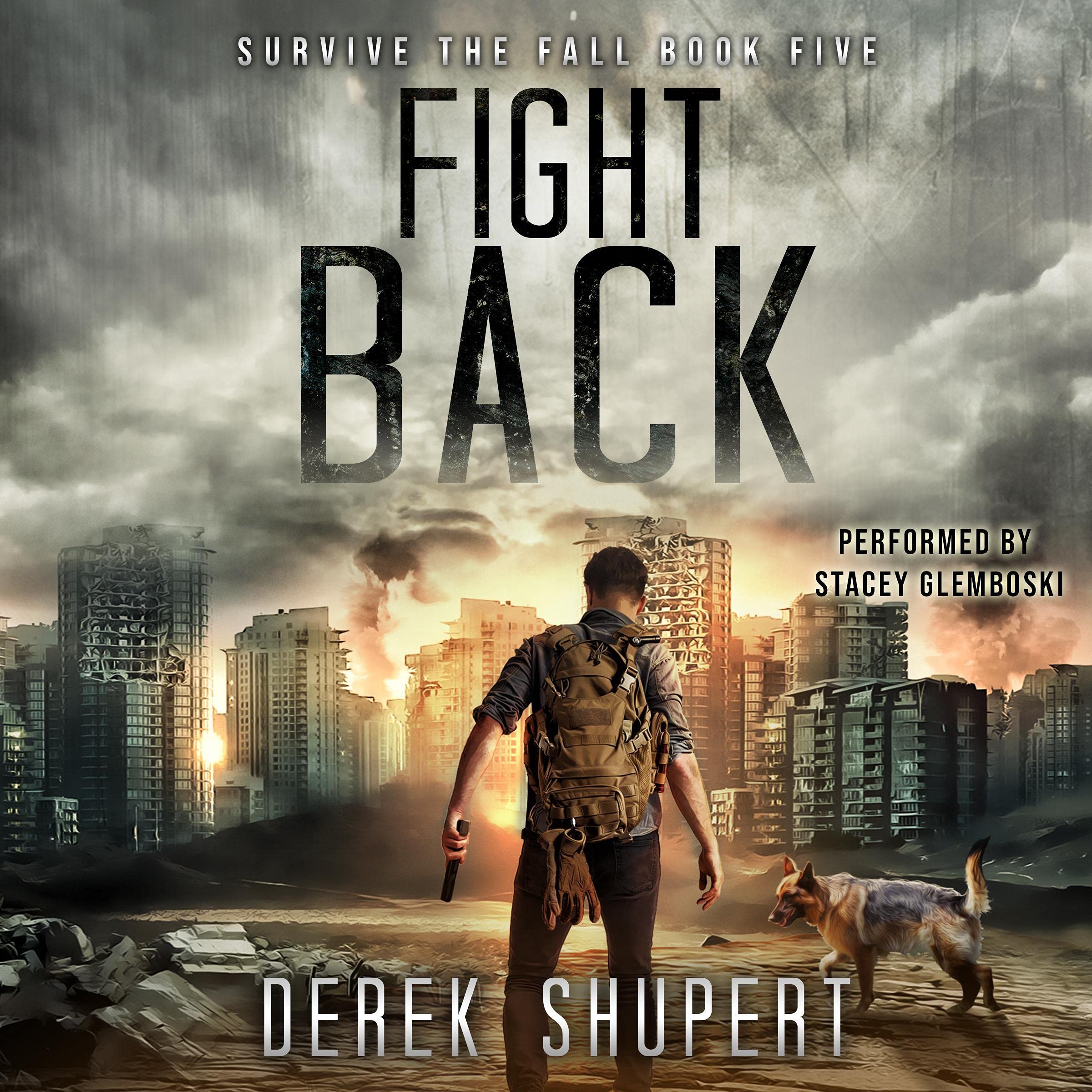 Cover art for Fight Back: A Post-Apocalyptic Survival Thriller