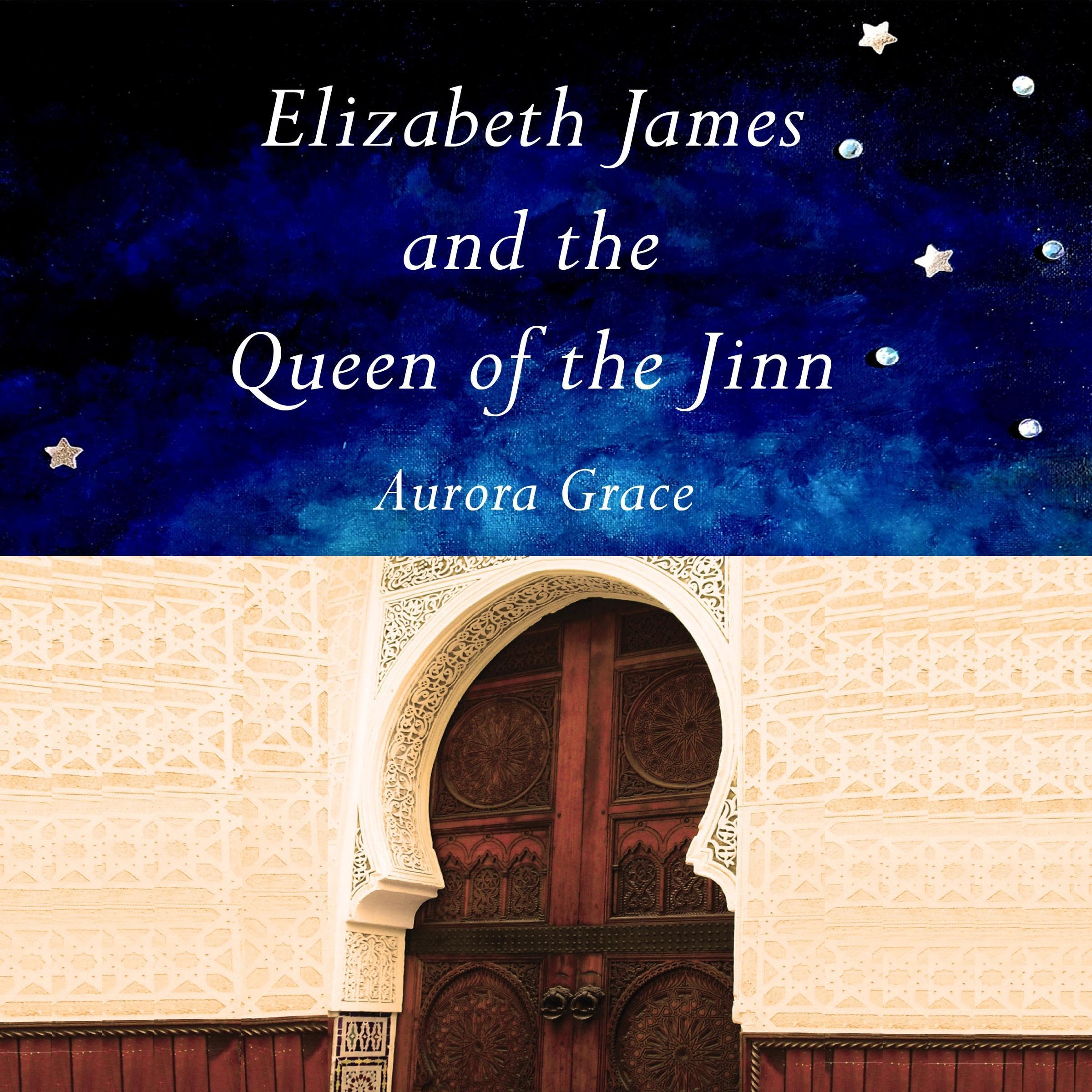 Cover art for Elizabeth James and the Queen of the Jinn