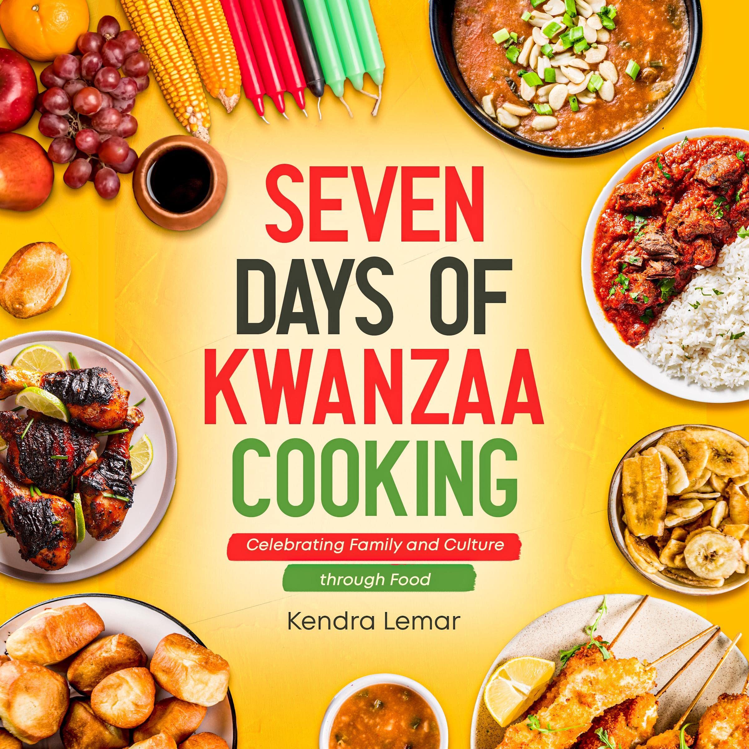 Seven Days of Kwanzaa Cooking