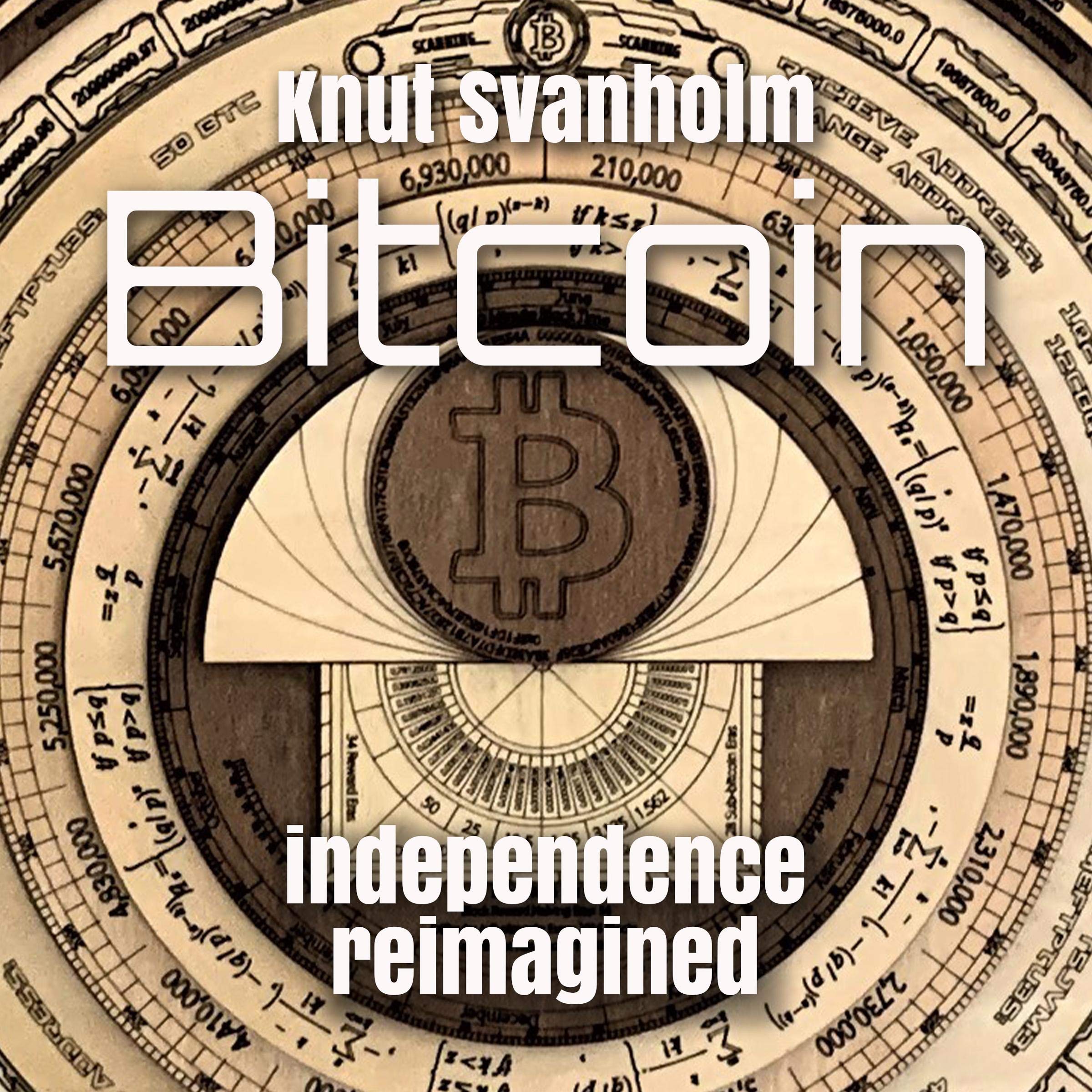 Cover art for Bitcoin: Independence Reimagined